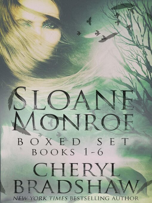 Title details for Sloane Monroe Series Boxed Set, Books 1-6 by Cheryl Bradshaw - Available